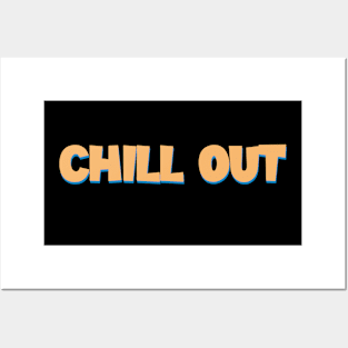 Stay Cool Typography – ‘Chill Out’ Art Piece Posters and Art